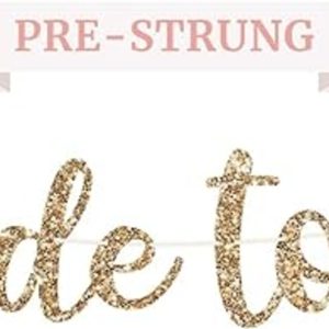 Pre-Strung "Bride to Be" Gold Glitter Banner - Perfect for Bachelorette & Bridal Parties